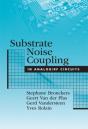 Substrate Noise Coupling In Analog/Rf Circuits - Preview