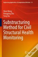 Substructuring Method For Civil Structural Health Monitoring