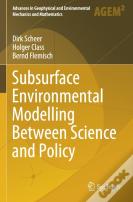 Subsurface Environmental Modelling Between Science And Policy