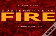 Subterranean Fire
