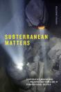 Subterranean Matters - Preview