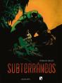 Subterráneos - Preview