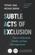 Subtle Acts Of Exclusion, Second Edition