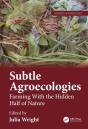 Subtle Agroecologies - Preview