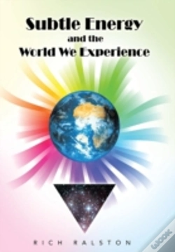 Capa do artigo Subtle Energy And The World We Experience