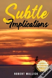 Subtle Implications