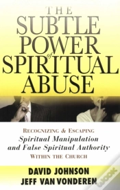 Capa do artigo Subtle Power Of Spiritual Abuse