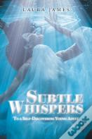 Subtle Whispers