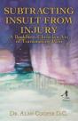 Subtracting Insult From Injury - Preview