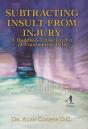 Subtracting Insult From Injury - Preview