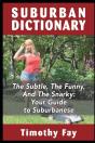 Suburban Dictionary: The  Subtle, The Fu - Preview