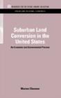 Suburban Land Conversion In The United States - Preview