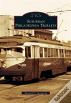 Suburban Philadelphia Trolleys