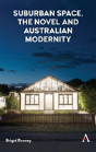 Suburban Space, The Novel And Australian Modernity - Preview