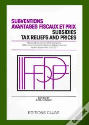 Subventions, Avantages Fiscaux Et Prix ; 33e Congrès Varna 1977