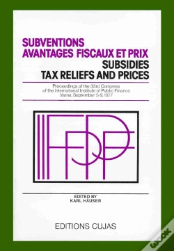 Capa do artigo Subventions, Avantages Fiscaux Et Prix ; 33e Congrès Varna 1977