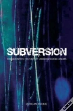 Capa do artigo Subversion Â€“ The Definitive History Of Underground  Cinema