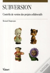 Subversion ; Contrôle De Version Des Projets Collaboratifs