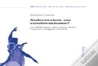 Subversion Ou Conformisme ?
