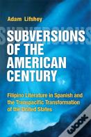 Subversions Of The American Century