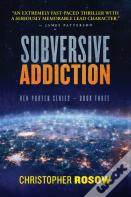 Subversive Addiction