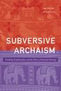 Subversive Archaism - Preview