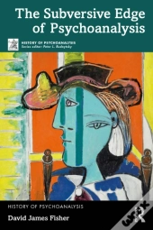 Subversive Edge Of Psychoanalysis