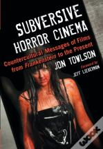Subversive Horror Cinema