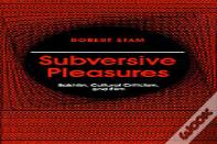 Subversive Pleasures