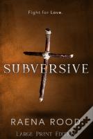Subversive