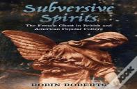 Subversive Spirits