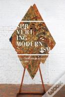 Subverting Modernism