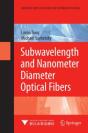 Subwavelength And Nanometer Diameter Optical Fibers - Preview