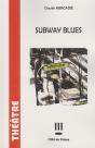 Subway Blues - Preview