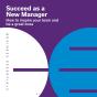 Succeed As A New Manager - Preview