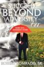 Succeed Beyond Adversity Too - Preview