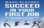 Succeed In Your First Job