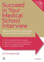 Succeed In Your Medical School Interview - Preview