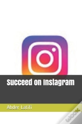 Succeed On Instagram