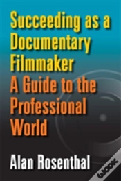Capa do artigo Succeeding As A Documentary Filmmaker