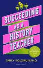 Succeeding As A History Teacher - Preview