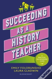 Succeeding As A History Teacher