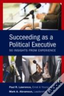 Succeeding As A Political Executive