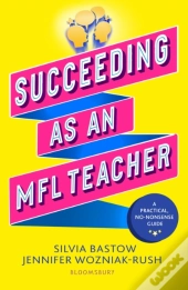 Succeeding As An Mfl Teacher