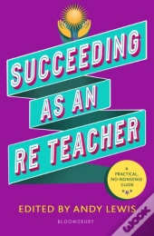 Succeeding As An Re Teacher