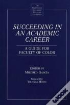 Succeeding In An Academic Career