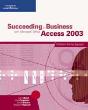 SUCCEEDING IN BUSINESS WITH MICROSOFT ACCESS 2003 - Preview