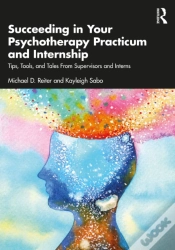 Capa do artigo Succeeding In Your Psychotherapy Practicum And Internship