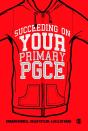 Succeeding On Your Primary Pgce - Preview