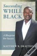 Succeeding While Black